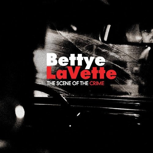 the album cover for Bettye Lavette - Scene Of The Crime [LP]