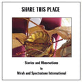 the album cover for Mirah - Share This Place: Stories & Observation