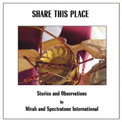 the album cover for Mirah - Share This Place: Stories & Observation