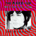 the album cover for Make-Up - Destination: Love Live at Cold Rice