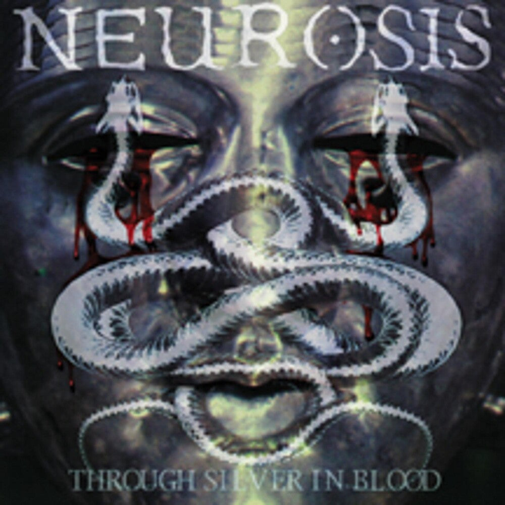 the album cover for Neurosis - Through Silver in Blood