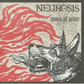 the album cover for Neurosis - Times Of Grace
