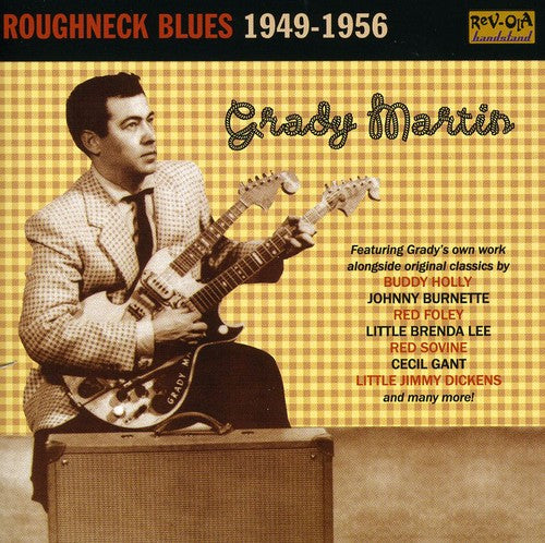 the album cover for Grady Martin - Roughneck Blues 1949-56 [Import]