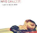 the album cover for Avid Dancer - I Want to See You Dance