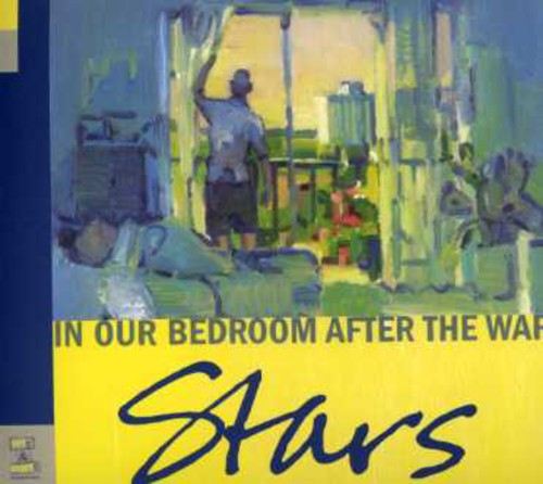the album cover for Stars - In Our Bedroom After the War