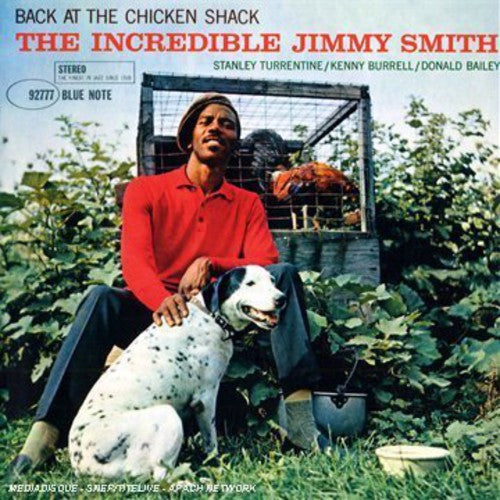 the album cover for Jimmy Smith - Back at the Chicken Shack