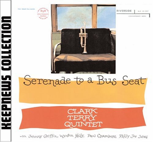 the album cover for Clark Terry - Serenade To A Bus Seat