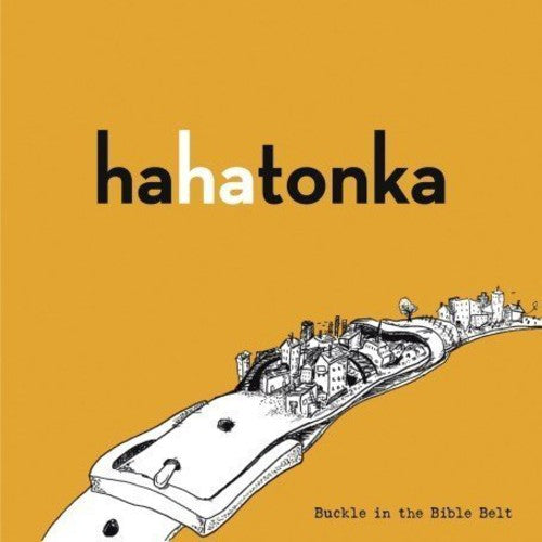 the album cover for Ha Ha Tonka - Buckle in the Bible Belt