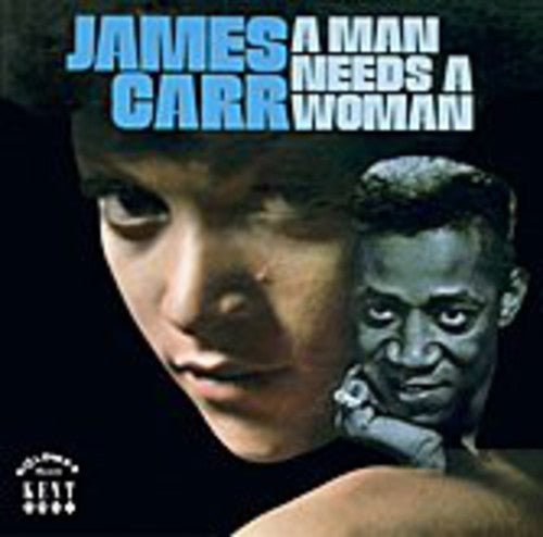 the album cover for James Carr - A Man Needs A Woman