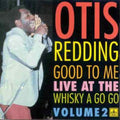 the album cover for Otis Redding - Good to Me