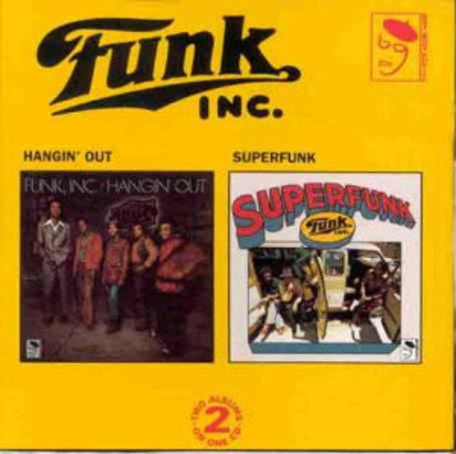 the album cover for Funk Inc - Hangin' Out/Superfunk [Import]