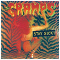 the album cover for The Cramps - Stay Sick! [Import]