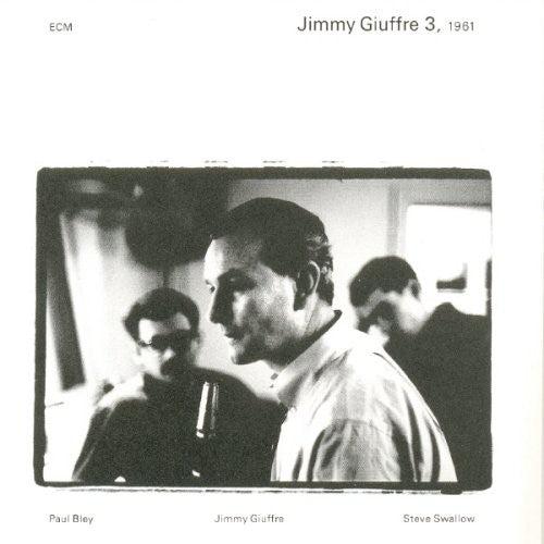 the album cover for Jimmy Giuffre - Jimmy Giuffre 3, 1961 [Vinyl]