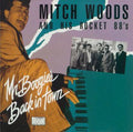 the album cover for Mitch Woods & Rocket 88s - Mr Boogies Back in Town
