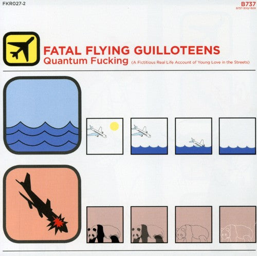 the album cover for Fatal Flying Guilloteens - Quantum Fucking