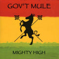 the album cover for Gov't Mule - Mighty High