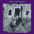 the album cover for Robyn Hitchcock - I Wanna Go Backwards Box Set