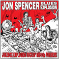 the album cover for The Jon Spencer Blues Explosion - Jukebox Explosion