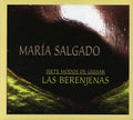 the album cover for Maria Salgado - Siete Modos De Guisar Las Berenjenas [Import]