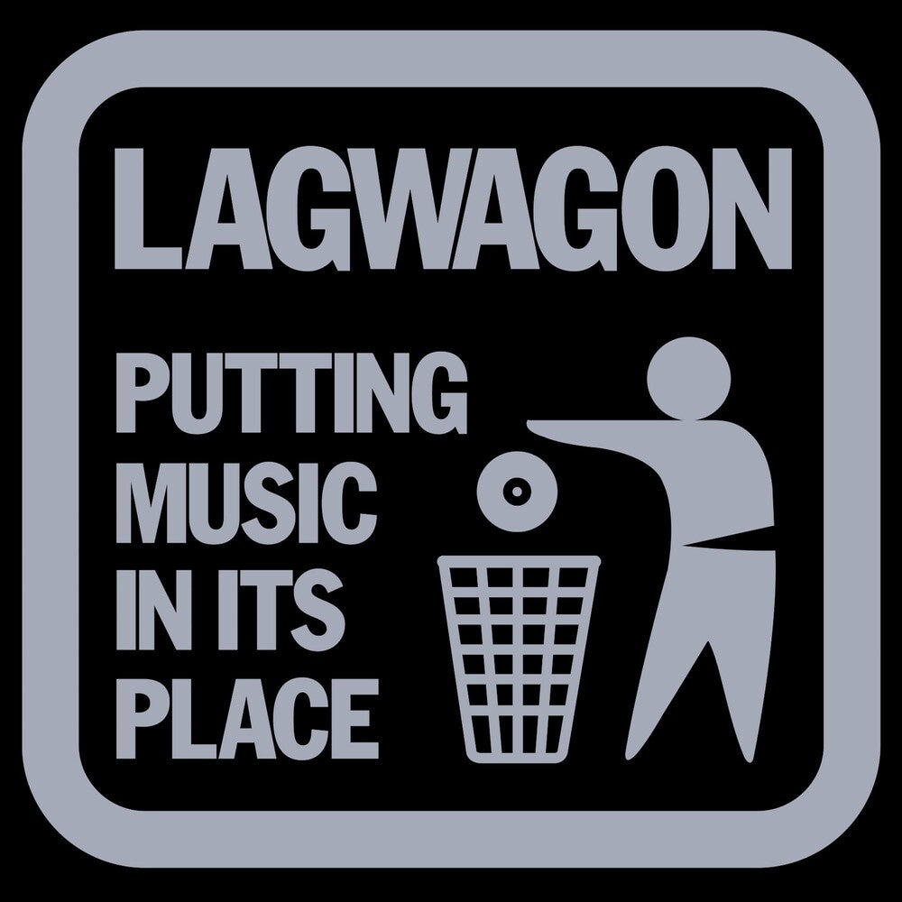 the album cover for Lagwagon - Putting Music In Its Place