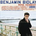 the album cover for Benjamin Biolay - Rose Kennedy [Import]