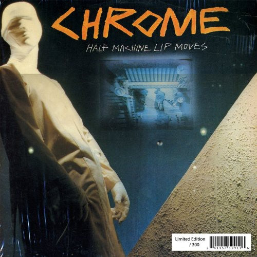 the album cover for Chrome - Half Machine Lip Moves