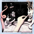 the album cover for Chameleons Uk - Strange Times (+ Ltd Ed 6-song Bonus Disc)