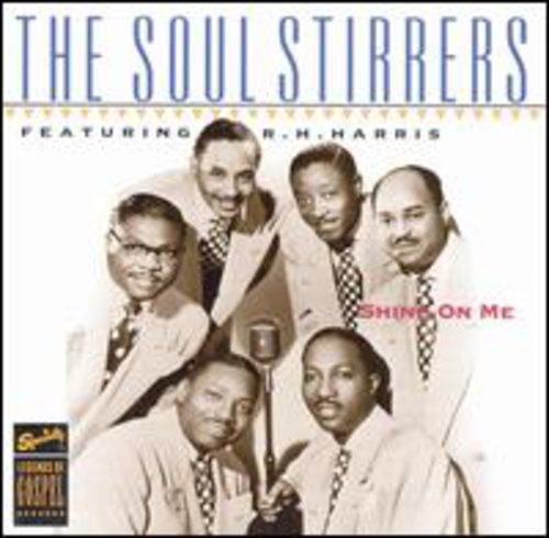 the album cover for Soul Stirrers - Shine on Me