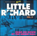the album cover for Little Richard - Shag on Down By the Union Hall