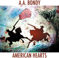 the album cover for AA Bondy - American Hearts