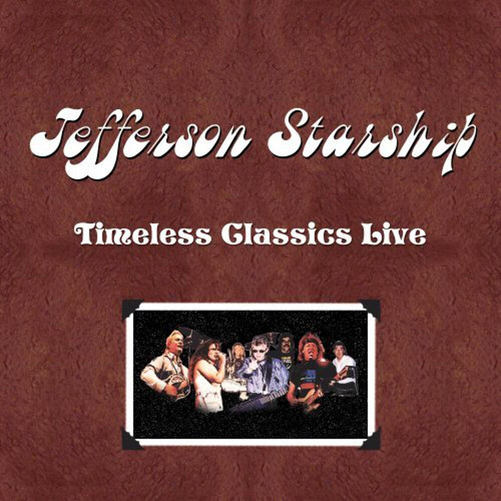 the album cover for Jefferson Starship - Timeless Classics Live