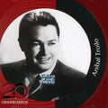 the album cover for Anibal Troilo - Inolvidables Rca: 20 Grandes Exitos [Import]
