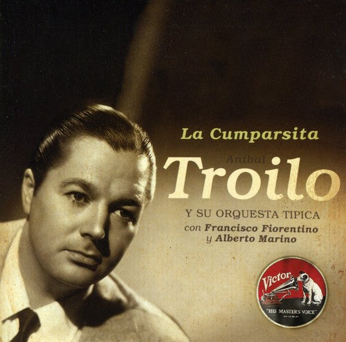 the album cover for Anibal Troilo - La Cumparsita