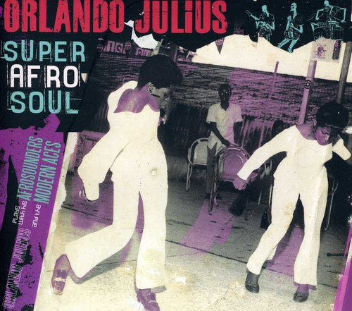 the album cover for Orlando Julius - Super Afro Soul