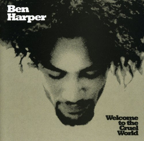 the album cover for Ben Harper - Welcome to the Cruel World