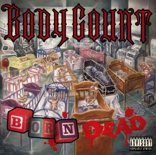 the album cover for Body Count - Born Dead [Import]