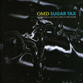 the album cover for Orchestral Manoeuvres in the Dark (O.M.D.) - Sugar Tax [Import]