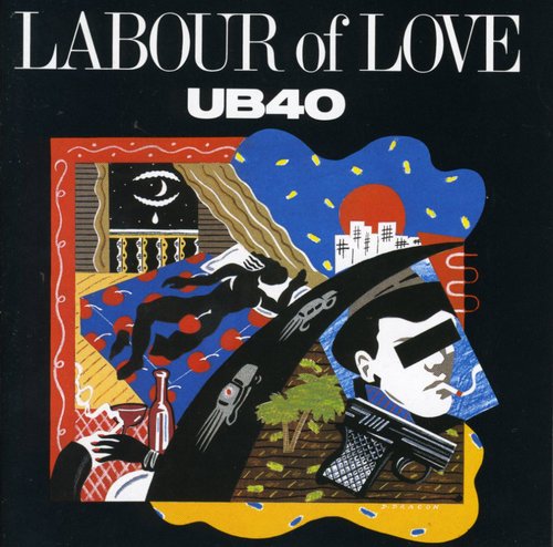 the album cover for UB40 - Labour of Love
