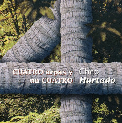 the album cover for Cheo Hurtado - Cuatro Arpas Y Un Cuatro