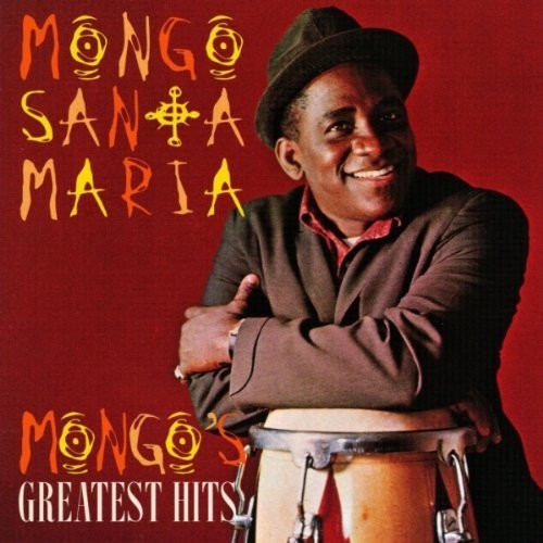 the album cover for Mongo Santamaria - Greatest Hits