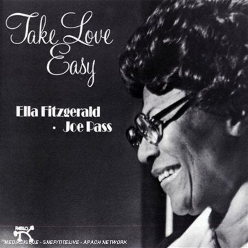 the album cover for Fitzgerald/Pass - Take Love Easy [Import]