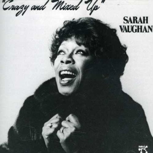 the album cover for Sarah Vaughan - Crazy & Mixed Up