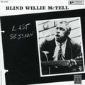 the album cover for Blind Willie McTell - Last Session