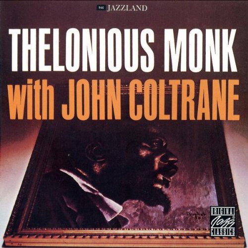 the album cover for Monk/Coltrane - Thelonious With John [Import]