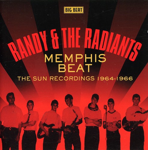 the album cover for Randy & The Radiants - Memphis Beat-Sun Recordings 1964-1966 [Import]