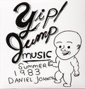 the album cover for Daniel Johnston - Yip Jump Music