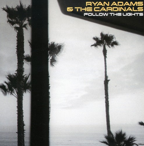 the album cover for Ryan Adams & The Cardinals - Follow the Lights