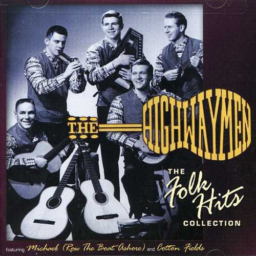 the album cover for The Highwaymen - Folk - Folk Hits Collection