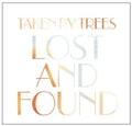 the album cover for Taken By Trees - Lost & Found