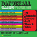 the album cover for Dancehall Classics - Dancehall Classics 1 / Various